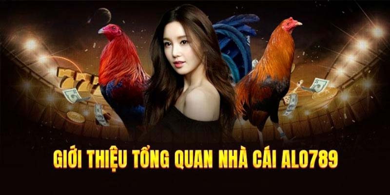 Giới thiệu về Alo789